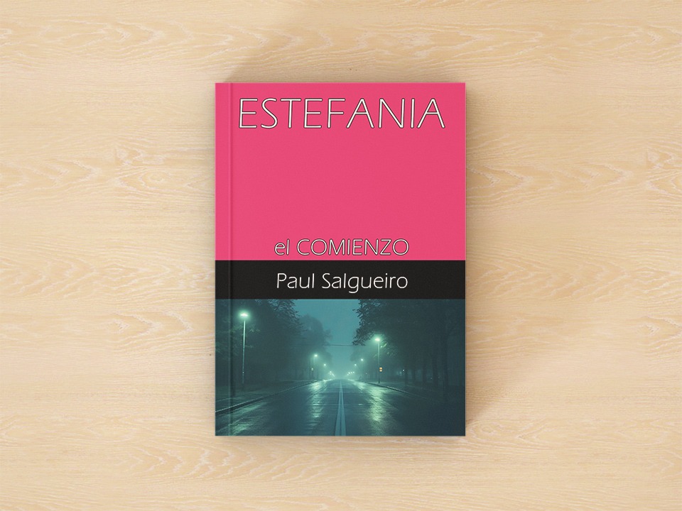 Estefania: el Comienzo - Paul Salgueiro